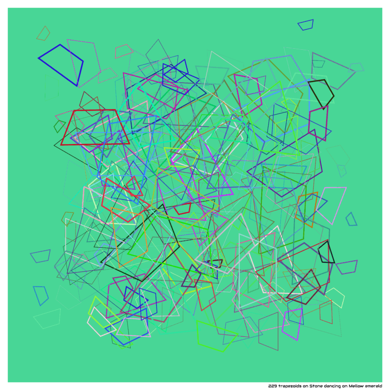 229 trapezoids on Stone dancing on Mellow emerald