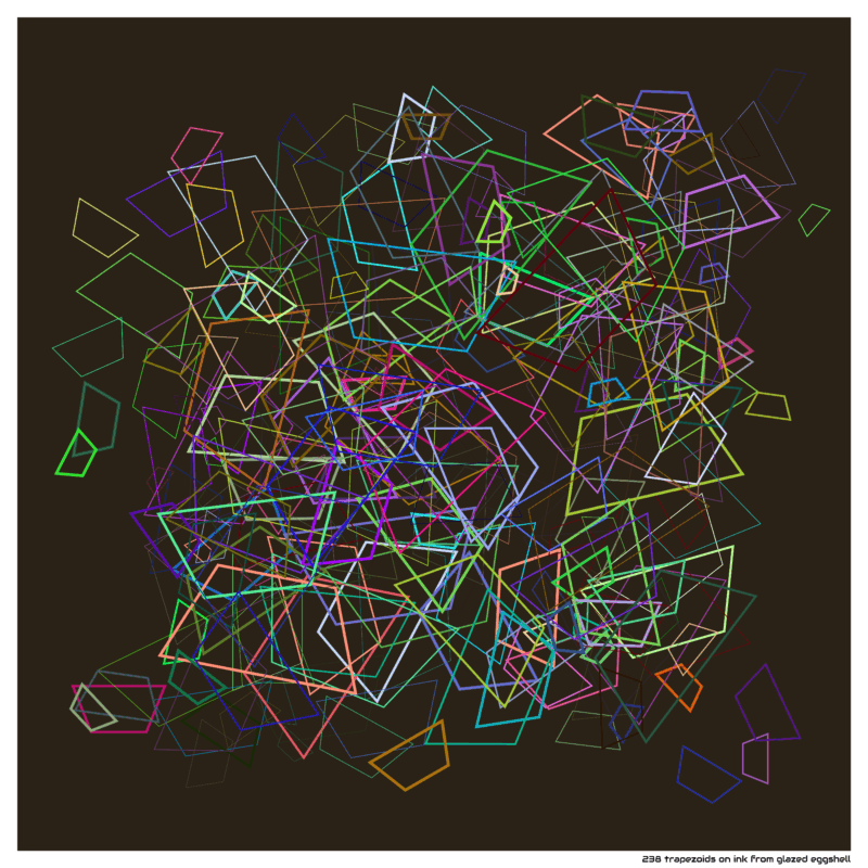 238 trapezoids on ink from glazed eggshell