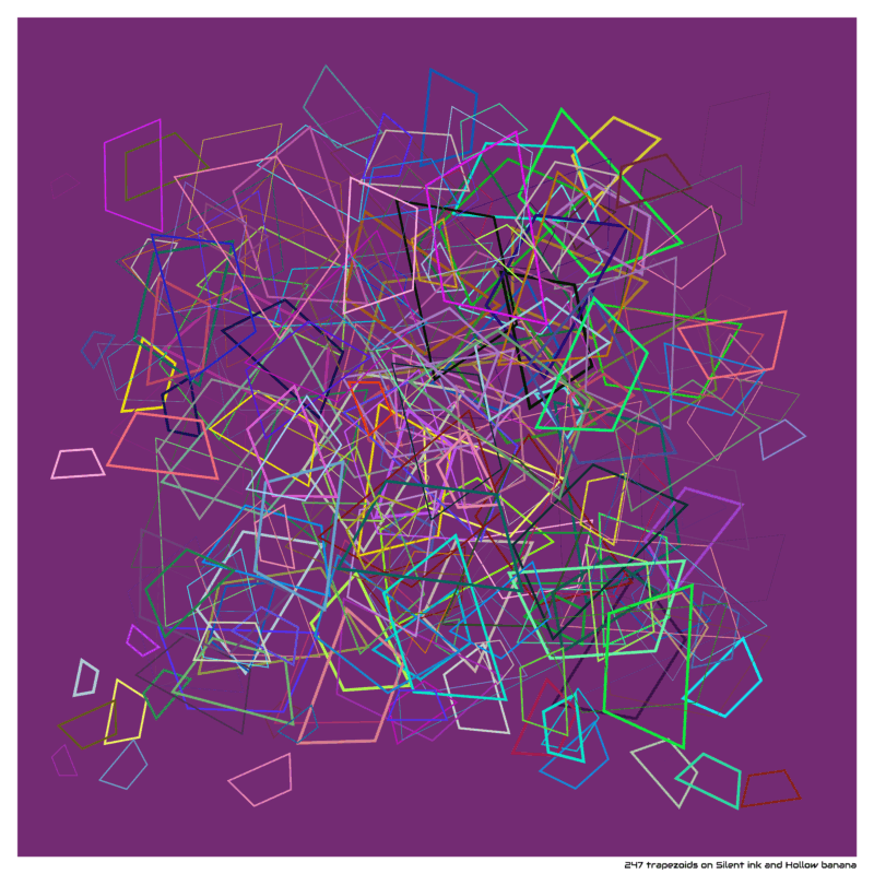 247 trapezoids on Silent ink and Hollow banana