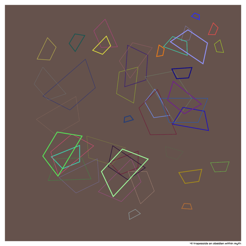 41 trapezoids on obsidian within myth
