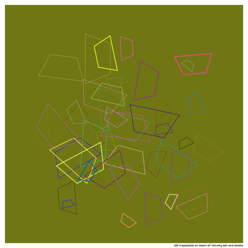 50 trapezoids on Dawn of Velvety ash and smoke