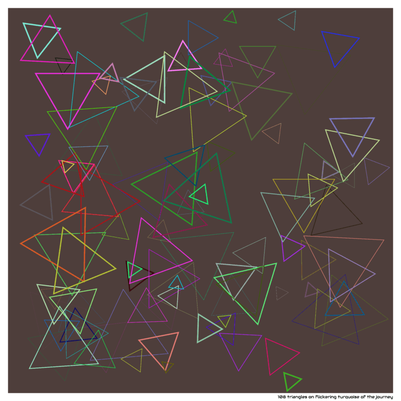 108 triangles on flickering turquoise of the journey