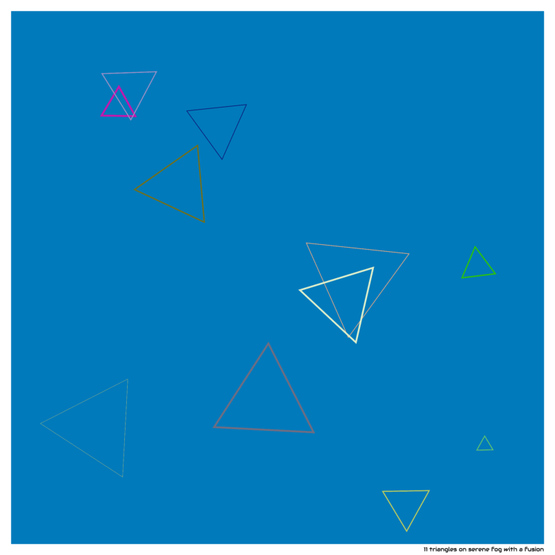 11 triangles on serene fog with a fusion