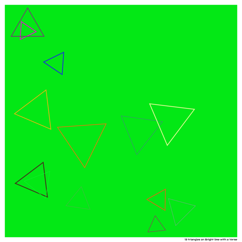 13 triangles on Bright lime with a Verse