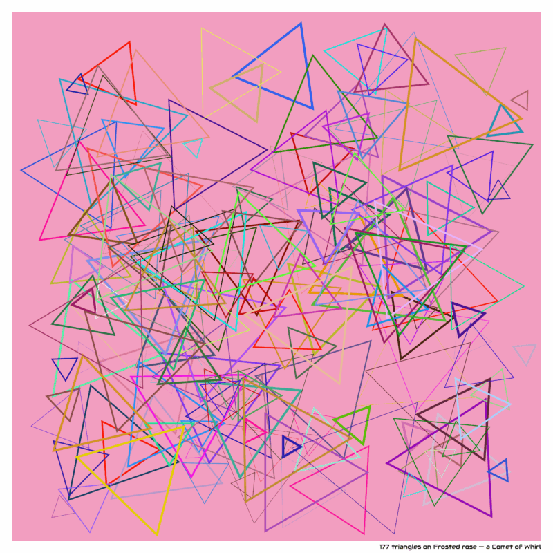 177 triangles on Frosted rose — a Comet of Whirl