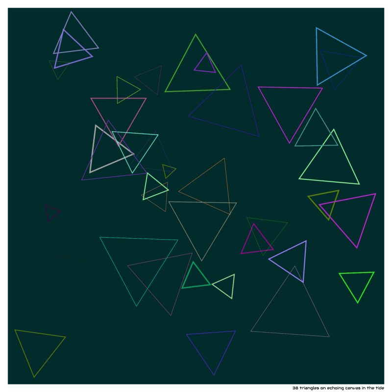 38 triangles on echoing canvas in the tide
