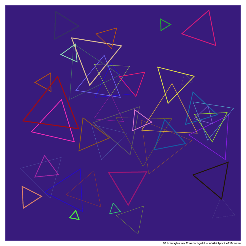 41 triangles on Frosted gold — a Whirlpool of Breeze