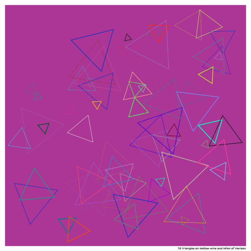 72 triangles on Mellow wine and Whim of Horizon