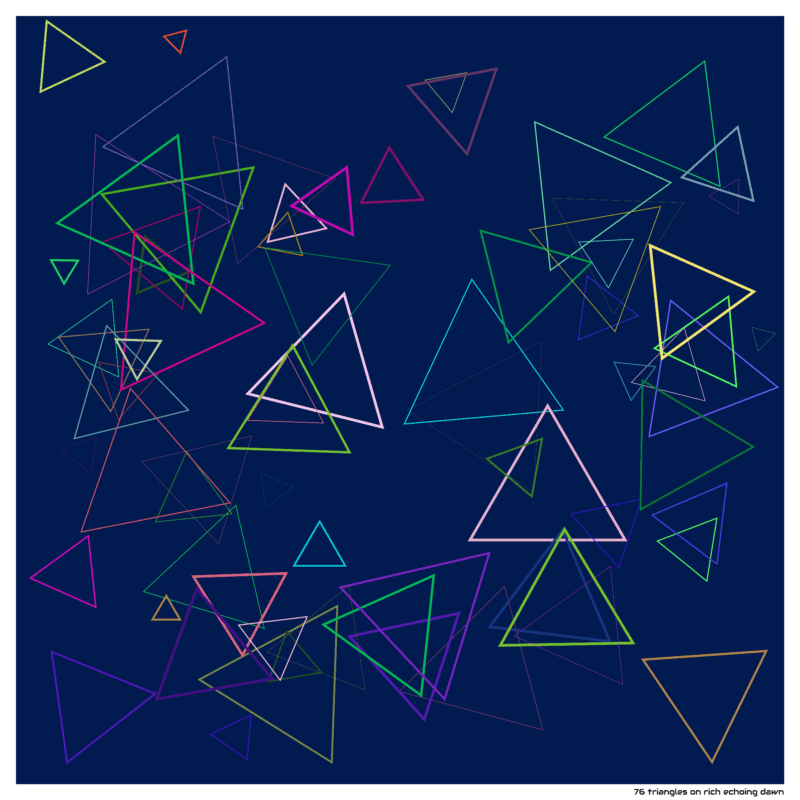 76 triangles on rich echoing dawn