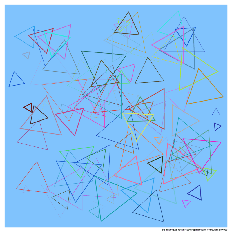 95 triangles on a fleeting midnight through silence
