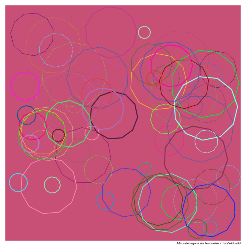 68 undecagons on turquoise into Vivid void