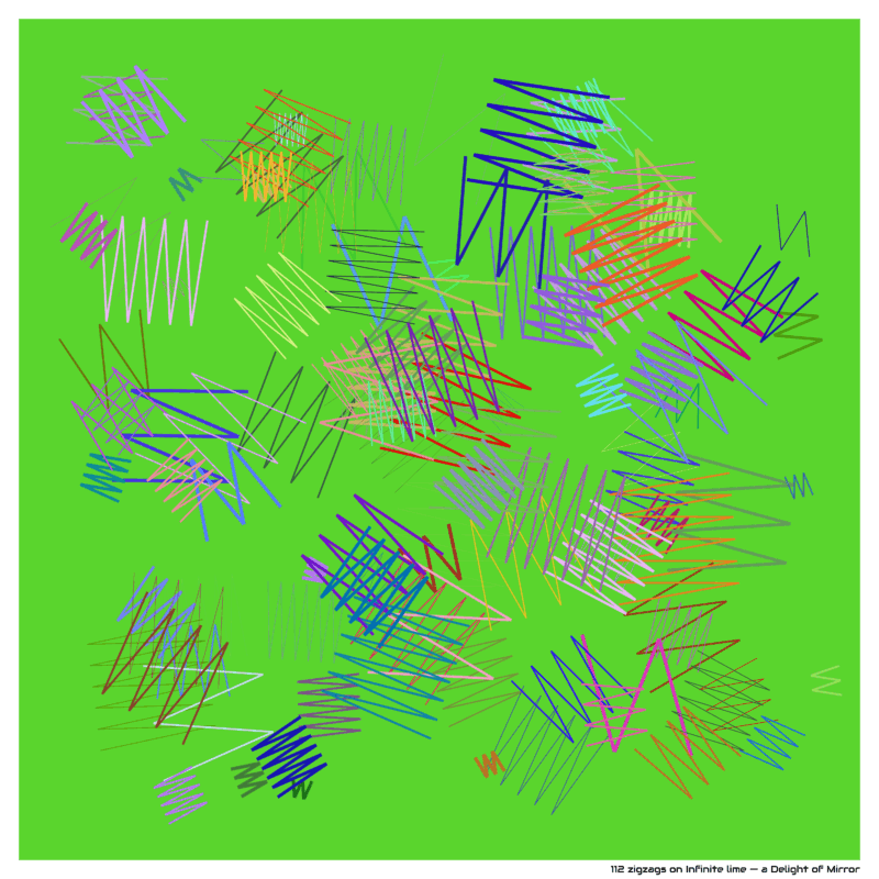 112 zigzags on Infinite lime — a Delight of Mirror