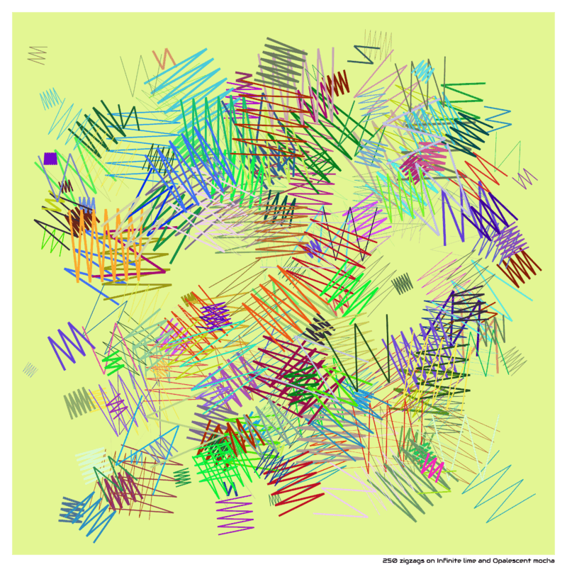 250 zigzags on Infinite lime and Opalescent mocha