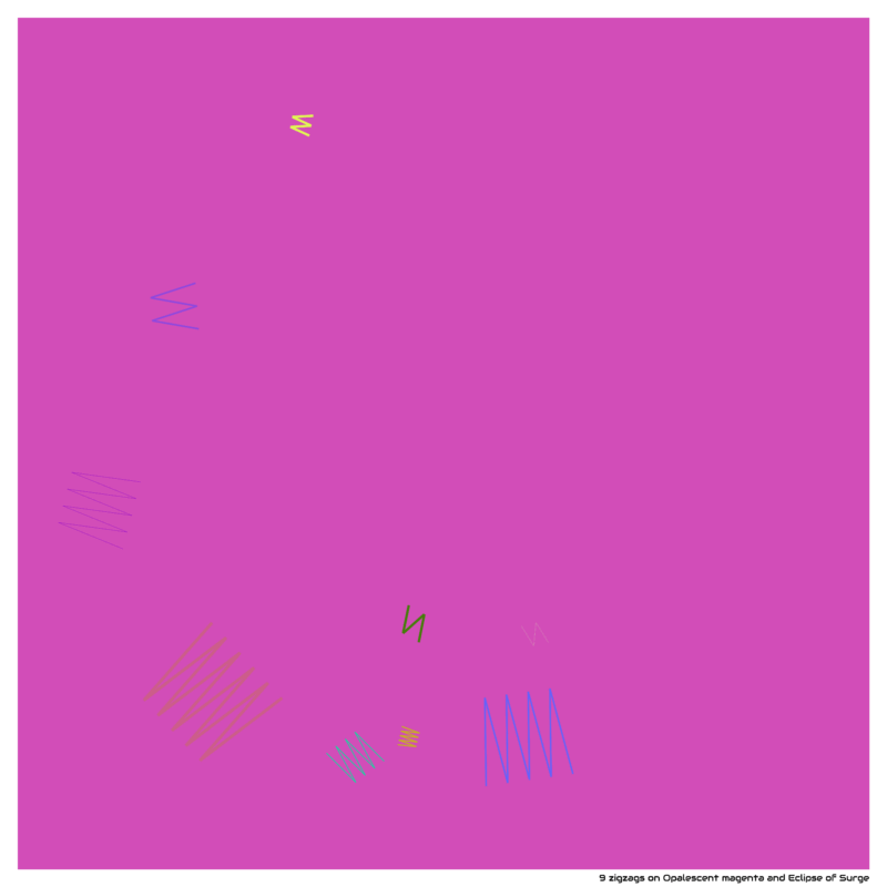 9 zigzags on Opalescent magenta and Eclipse of Surge