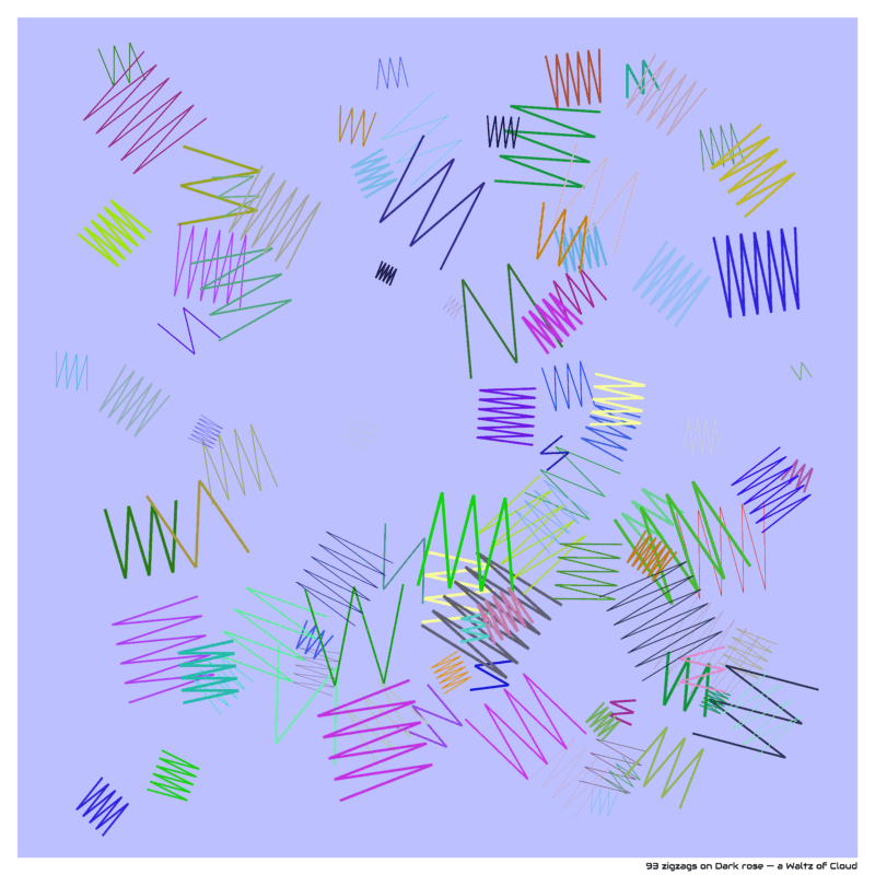 93 zigzags on Dark rose — a Waltz of Cloud