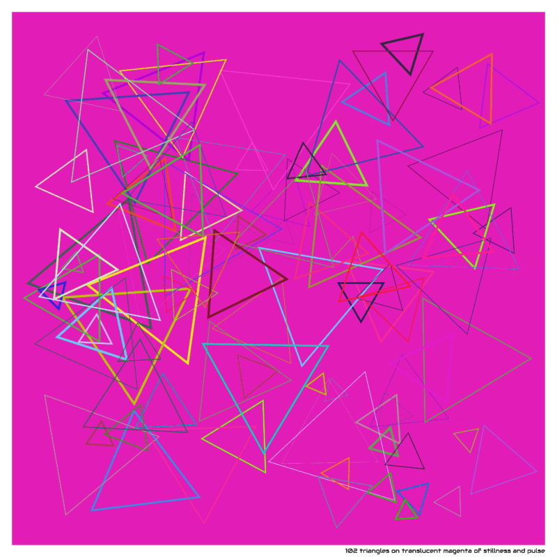 102 triangles on translucent magenta of stillness and pulse