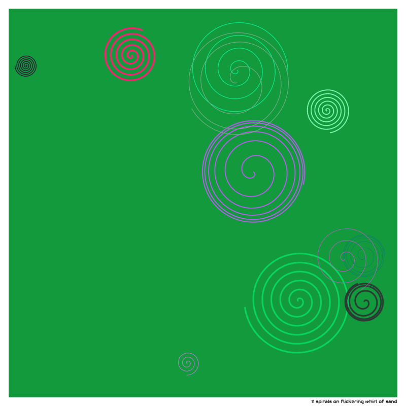 11 spirals on flickering whirl of sand
