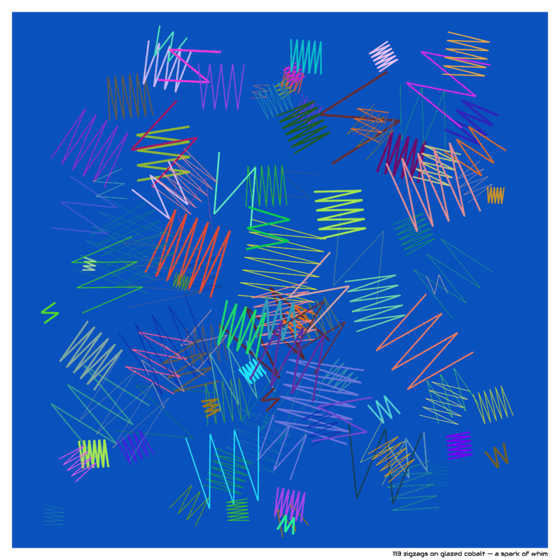113 zigzags on glazed cobalt — a spark of whim