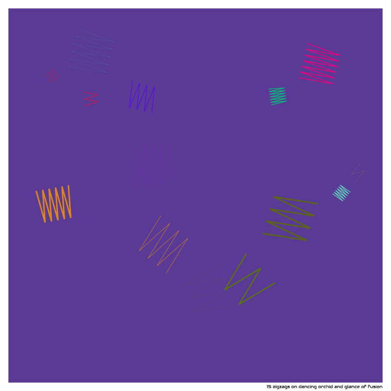 15 zigzags on dancing orchid and glance of fusion