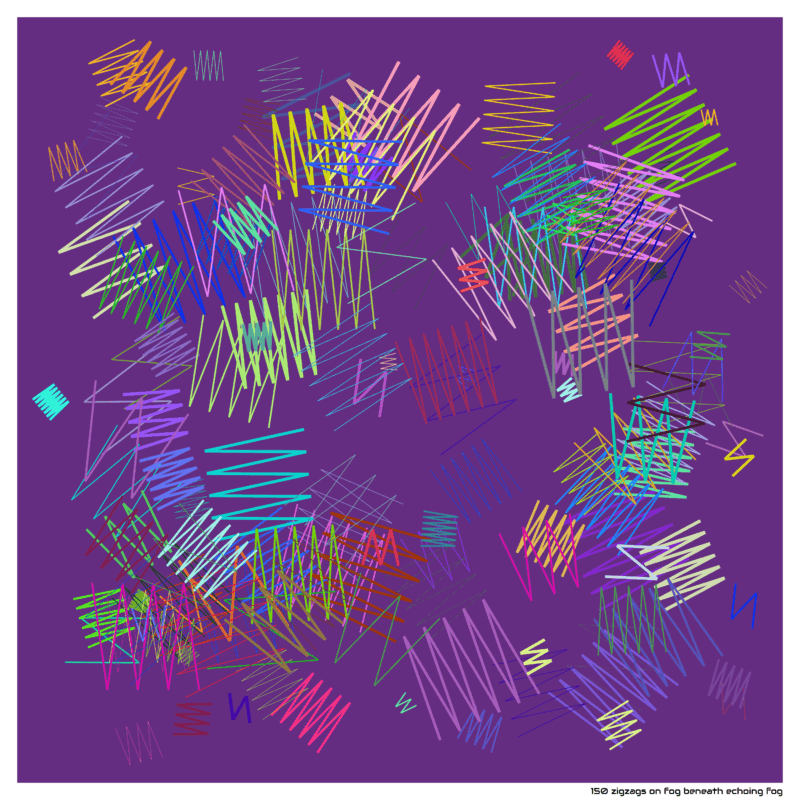 150 zigzags on fog beneath echoing fog