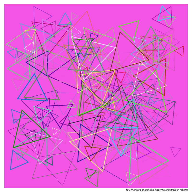186 triangles on dancing magenta and drop of rebirth