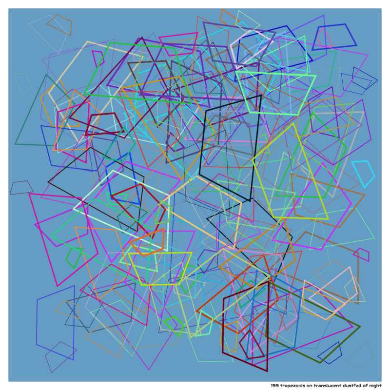 199 trapezoids on translucent dustfall of night
