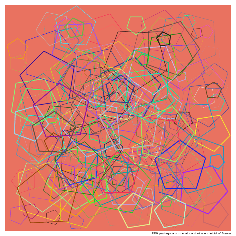 204 pentagons on translucent wine and whirl of fusion