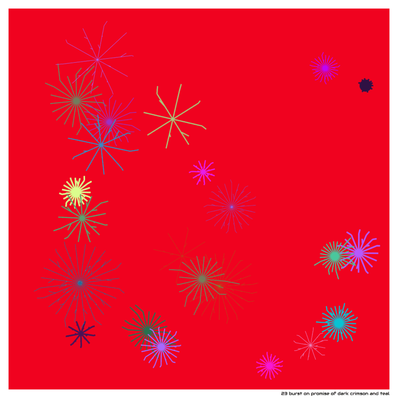 23 burst on promise of dark crimson and teal