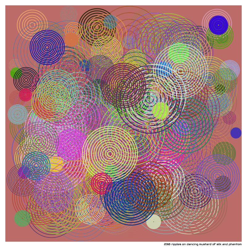 230 ripples on dancing mustard of silk and phantom