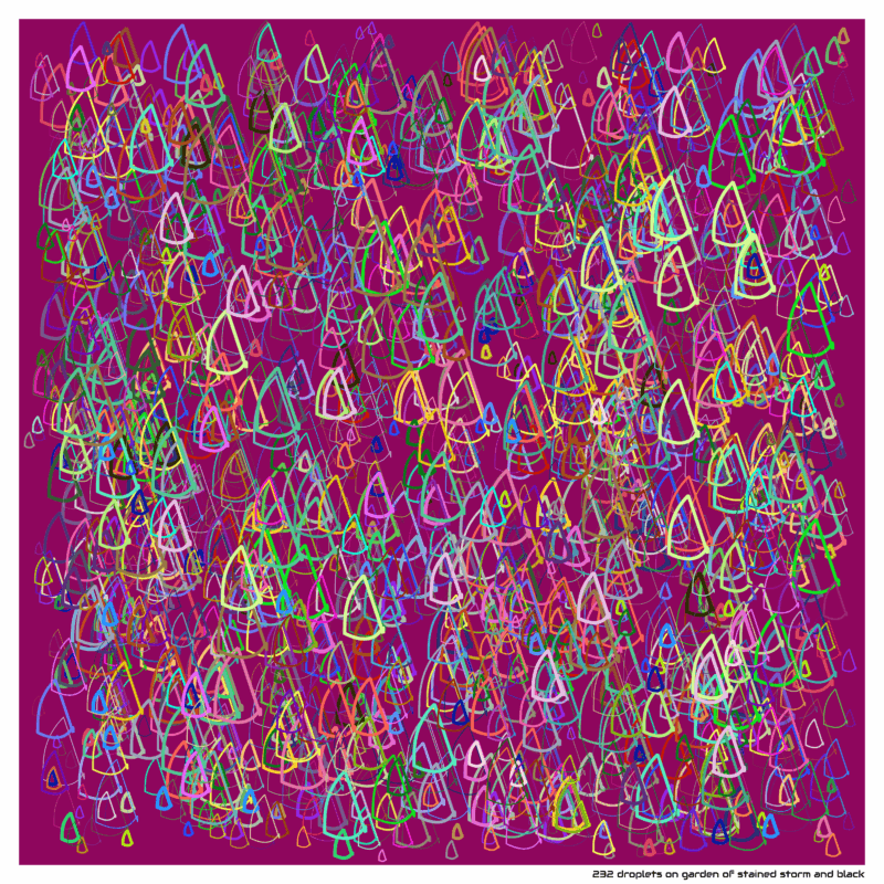 232 droplets on garden of stained storm and black