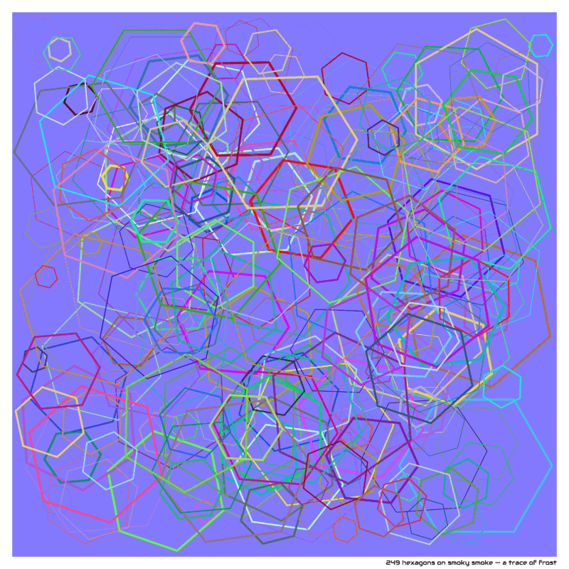 249 hexagons on smoky smoke — a trace of frost