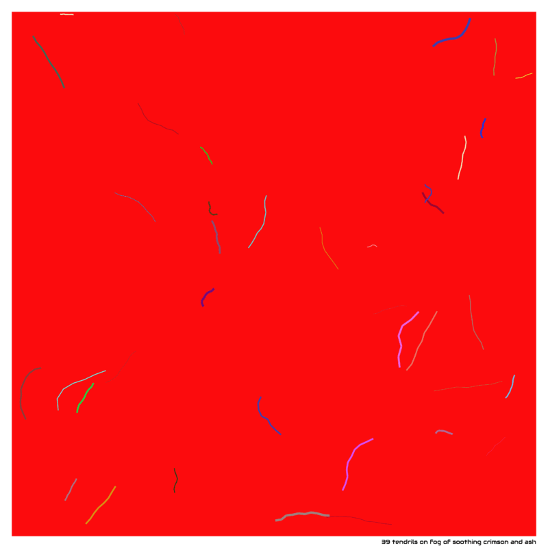 39 tendrils on fog of soothing crimson and ash