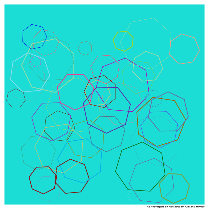 42 heptagons on rich aqua of ruin and tremor