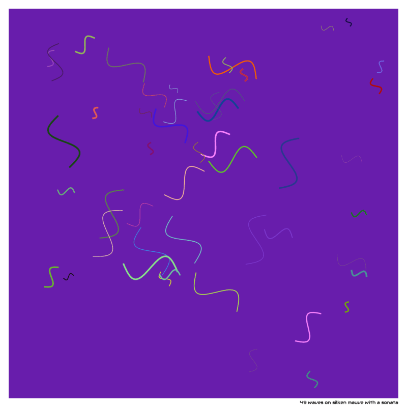 49 waves on silken mauve with a sonata