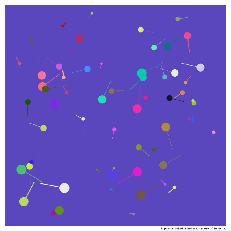 61 pins on veiled cobalt and canvas of tapestry