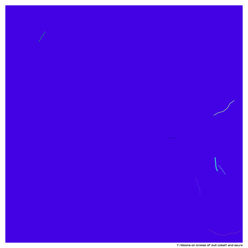 7 ribbons on breeze of dull cobalt and azure