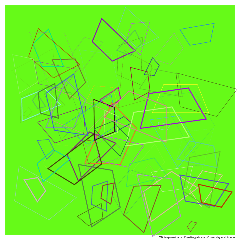 76 trapezoids on fleeting storm of melody and trace