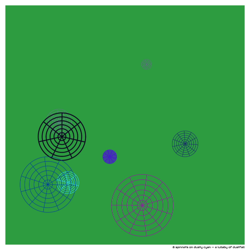 8 spinnets on dusty cyan — a lullaby of dustfall