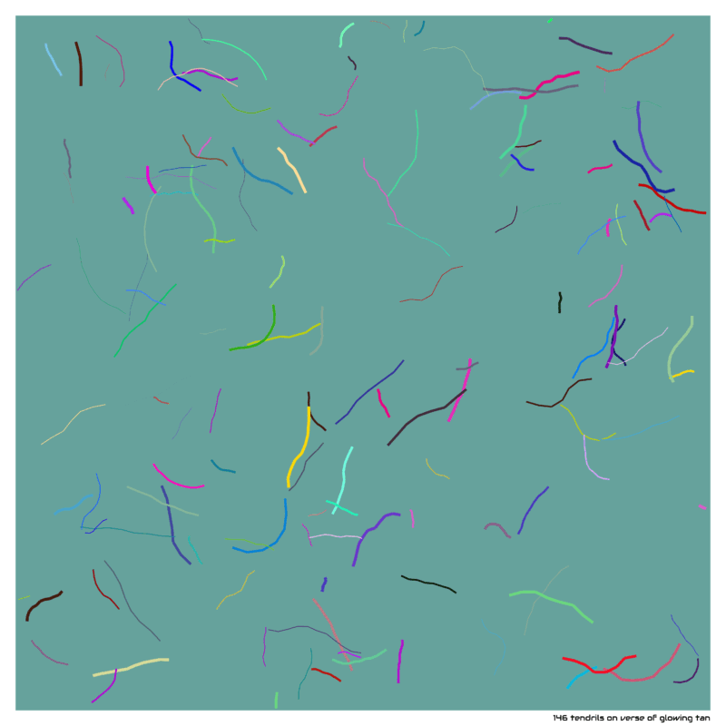 146 tendrils verseofglowingtan
