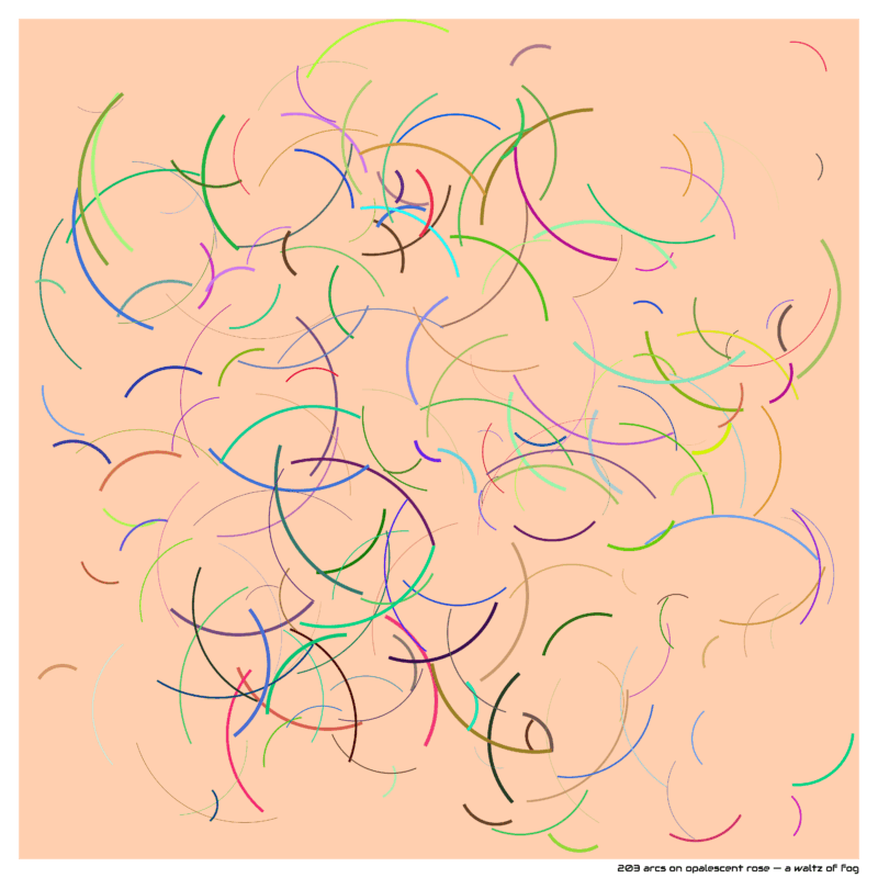 203 arcs on Opalescent rose — a Waltz of Fog