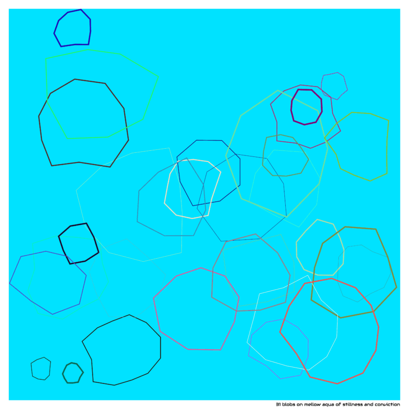 31 blobs mellowaquaofstillnessandconviction