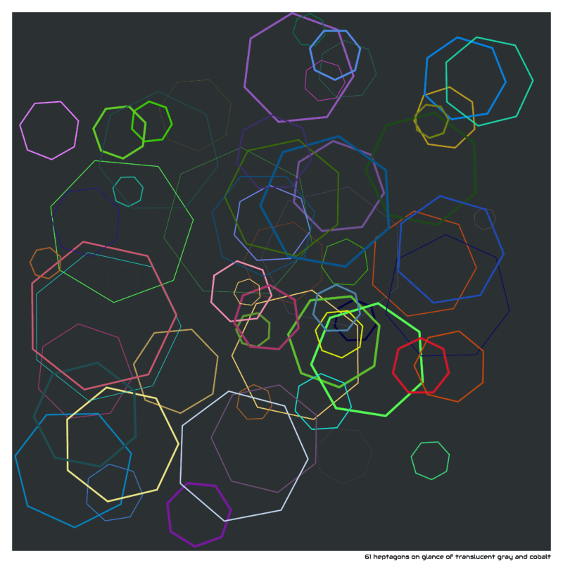 61 heptagons glanceoftranslucentgrayandcobalt