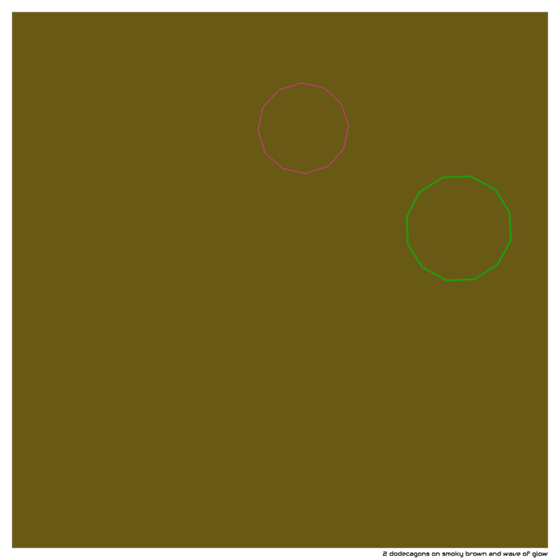 2 dodecagons smokybrownandwaveofglow